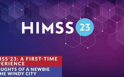 HIMSS’23: A First-Time Experience