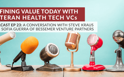 Value Through the Lens of Veteran Health Tech VCs