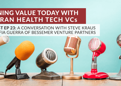 Value Through the Lens of Veteran Health Tech VCs