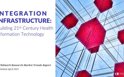 Integration Infrastructure: Building 21st Century Health IT Market Trends Report