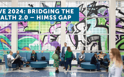 ViVE 2024: Bridging the Health 2.0 – HIMSS Gap